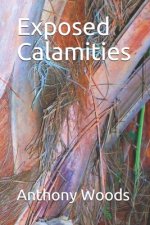 Exposed Calamities