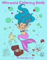 Mermaid Coloring Book for Kids Ages 4-8 +: 25 Unique and Beautiful Coloring Pages