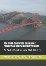2020 California Consumer Privacy Act (CCPA) Definitive Guide