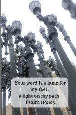 Your Word Is a Lamp for My Feet, A Light on My Path. Psalm 119: 105: Bible Memory Verse Guide - Practical Resource To Aid Godly Christian Women In the