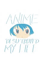 Anime Desu troyed My Life: 120 Pages I 6x9 I Dot Grid I Funny Anime & Japanese Animation Lover Gifts