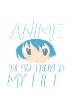 Anime Desu troyed My Life: 120 Pages I 6x9 I Karo I Funny Anime & Japanese Animation Lover Gifts