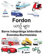 Svenska-Burmesiska Fordon Barns tv?spr?kiga bildordbok