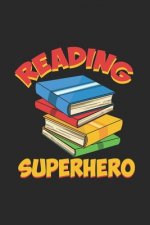 Reading Superhero: 120 Pages I 6x9 I Graph Paper 5x5 I Funny Literature Bookworm, Author & Writing Gifts