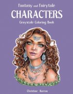 Fantasy and Fairytale CHARACTERS Grayscale Coloring Book