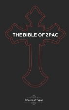 The Bible of 2Pac: The Book of Pac