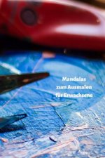 Mandalas zum Ausmalen für Erwachsene: Senken Sie Ihren Stresspegel durch das Malen