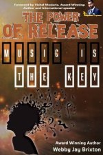 The Power of Release: Music is the Key