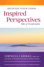 Inspired Perspectives: Tales of Transformation