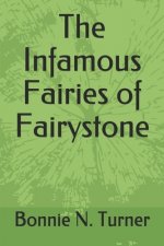 Infamous Fairies of Fairystone