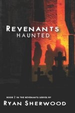 Revenants: Haunted: Revenants book 2