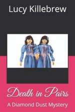 Death in Pairs: A Diamond Dust Mystery