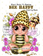 Sherri Baldy My Besties Bee Happy Coloring Book