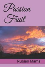 Passion Fruit