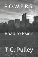P.O.W.E.R.S.: Road to Psion