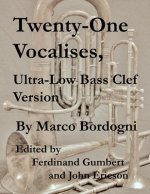 Twenty-One Vocalises, Ultra-Low Bass Clef Version