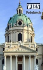 Wien Fotobuch: Ein Bilderbuch der Hauptstadt Österreichs