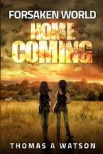 Forsaken World: Homecoming (Book 5)