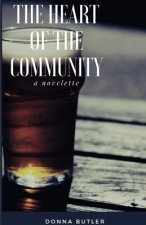 The Heart of the Community: A novelette