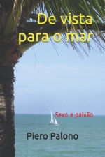 De vista para o mar: Sexo e paix?o