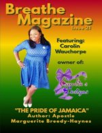 Breathe Magazine Issue 21: The Pride Of Jamaica