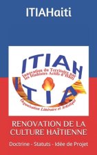 Renovation de la Culture Ha?tienne: Doctrine - Statuts - Idée de Projet