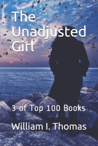 The Unadjusted Girl: 3 of Top 100 Books