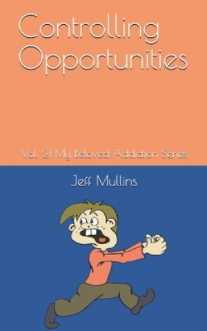 Controlling Opportunities