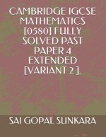 Cambridge Igcse Mathematics [0580] Fully Solved Past Paper 4 Extended [Variant 2 ].
