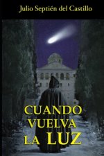 Cuando vuelva la Luz