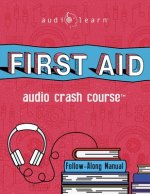 First Aid Audio Crash Course