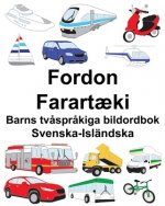 Svenska-Isländska Fordon/Farart?ki Barns tv?spr?kiga bildordbok
