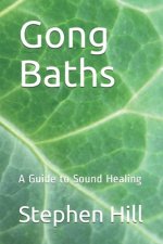 Gong Baths