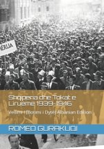 Shqiperia dhe Tokat e Lirueme 1939-1946: Vellimi I (Botimi i Dytë) Albanian Edition