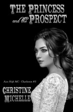 The Princess and the Prospect