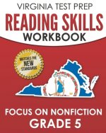 VIRGINIA TEST PREP Reading Skills Workbook Focus on Nonfiction Grade 5: Preparation for the SOL Reading Assessments