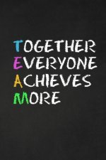 Together Everyone Achieves More: Team Appreciation Gifts