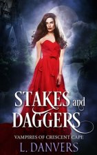 Stakes and Daggers