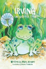 Irving, the Grateful Toad