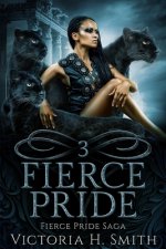 Fierce Pride Saga: Three