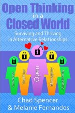 Open Thinking in a Closed World