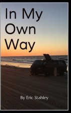 In My Own Way: Second Edition