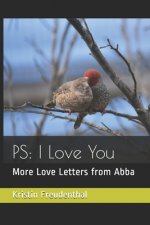 PS: I Love You: More Love Letters from Abba
