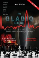 The Gladio Code: The Revelation - The Wrath of God