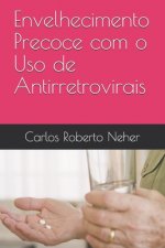 Envelhecimento Precoce com o Uso de Antirretrovirais