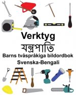 Svenska-Bengali Verktyg Barns tv?spr?kiga bildordbok