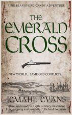 The Emerald Cross: A Sir Blandford Candy Adventure