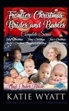 Frontier Christmas Brides and Babies Series