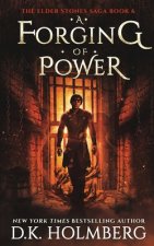 A Forging of Power