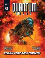 Quantum Tales Volume 8: Dynamic Comic Book Templates